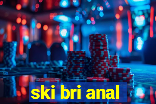 ski bri anal